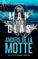 De man van glas - de la Motte