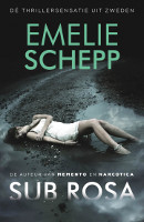 Emelie Schepp - Sub rosa